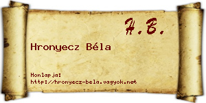 Hronyecz Béla névjegykártya